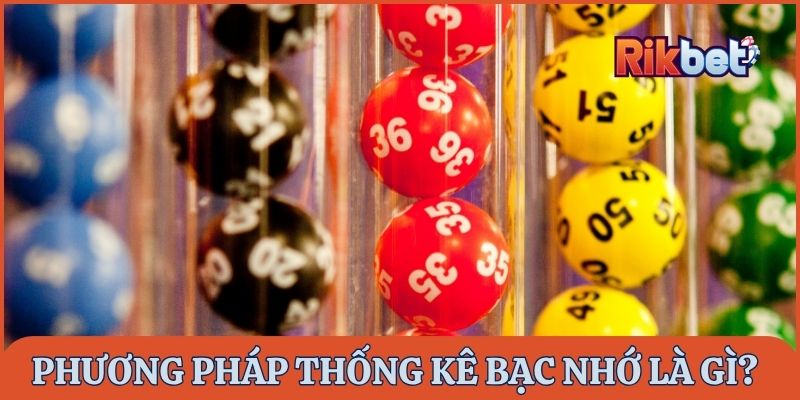 Phương pháp thống kê bạc nhớ lô đề chuẩn xác