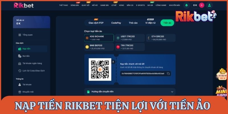Nạp tiền Rikbet tiện lợi với tiền ảo